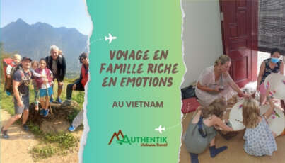 Circuit au Vietnam en famille - Conseils et idées d'itinéraires